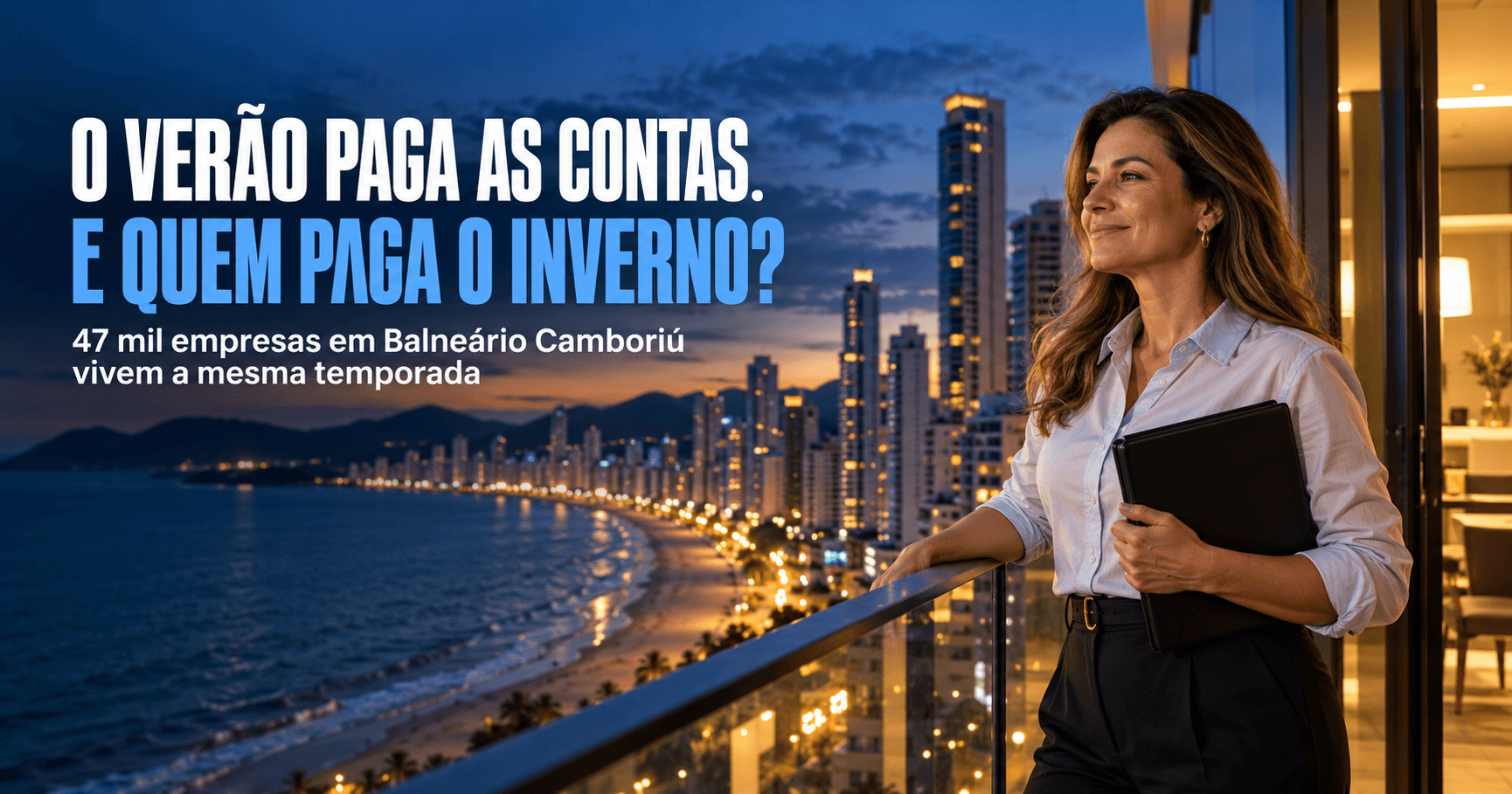 Sistema de gestão financeira em Balneário Camboriú: como o caixa do verão paga o ano inteiro